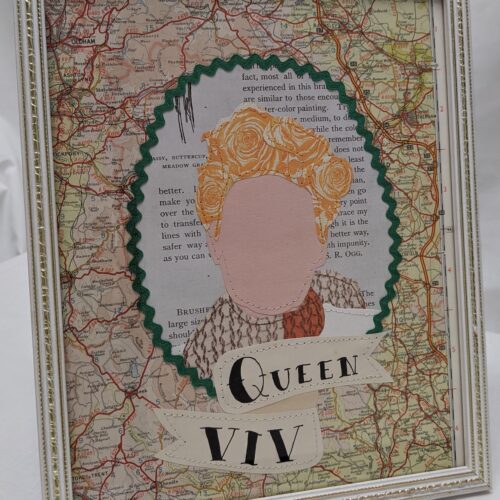 Vintage whote frames paper and stich portrait of Vivence Westwood. Backed on vintage OS map of the region of England she hails from. Simple portrait of Viv is surounded by green rick rak and finished with tattoo style ribbon banner which says Queen Viv